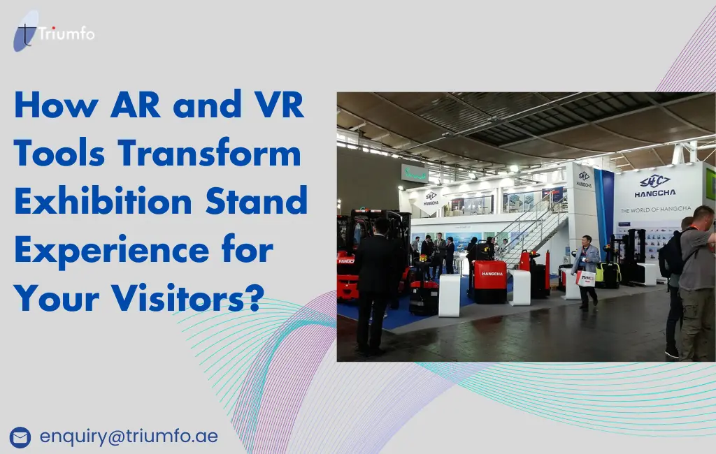 AR and VR Tools Transform Exhibition Stand Experience