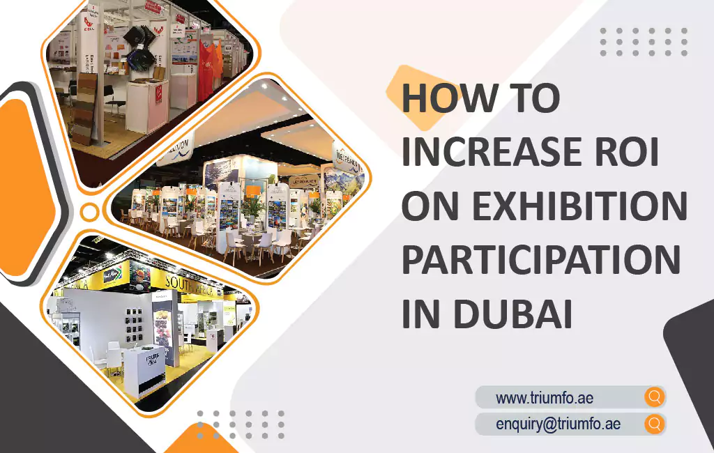 Increase Roi On Exhibition Participation In Dubai