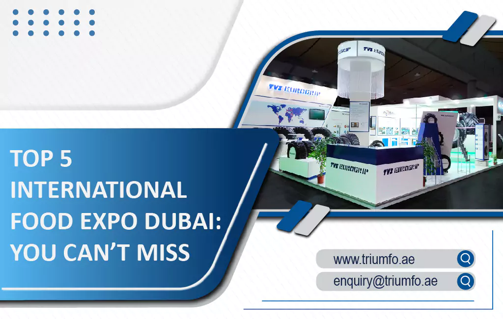 Top 5 International Food Expo Dubai