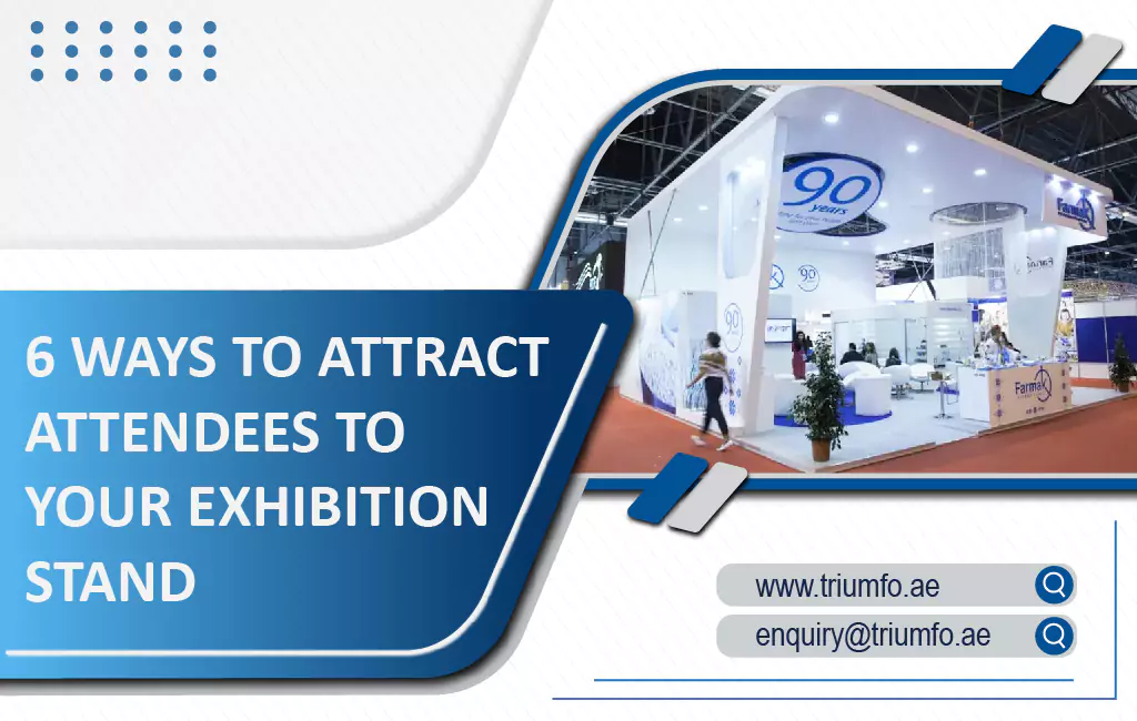 Attract Attendees To Your Exhibition Stand