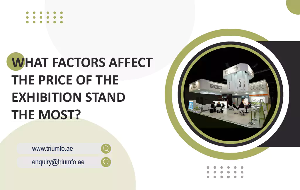 Factors Affect the Price of the Exhibition Stand