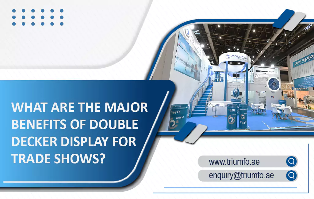 Major Benefits of Double Decker Display for Trade Shows